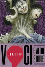 Voci e altre storie - Junji Ito Collection